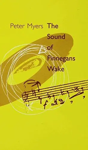 The Sound of Finnegans Wake by Peter Myers | 9780333553398 | Get