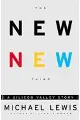 The New New Thing : A Silicon Valley Story