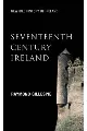 Seventeenth-Century Ireland: Making Ireland Modern
