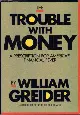 The Trouble With Money (Larger Agenda Series)