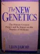 The New Genetics : The Human Genome Project and Its Impact on the Practice of Medicine