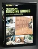 Taunton's Professional Building Guides Set (For Pros by Pros)