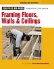Framing Floors, Walls, and Ceilings:  and Expanded (For Pros By Pros)