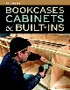 Bookcases, Cabinets & Built-Ins