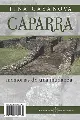 Caparra. Memorias de Una Mudanza