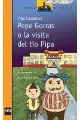 Pepe Gorras O La Visita Del Tío Pipa (By Tina Casanova)