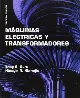 Maquinas Electricas y Transformadores (Spanish Edition)