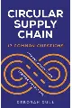 Circular Supply Chain: 17 Common...